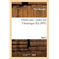 thumbnail image 1 of Histoire: Outre-Mer: Notes Sur l'Amérique. Tome 2 (Paperback), 1 of 1