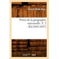 thumbnail image 1 of Histoire: Précis de la Géographie Universelle . T. 2 (Éd.1845-1847) (Paperback), 1 of 1