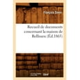thumbnail image 1 of Recueil de Documents Concernant La Maison de Bellissen, (Ed.1865), 1 of 1