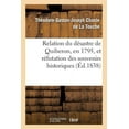 thumbnail image 1 of Histoire: Relation Du Désastre de Quiberon, En 1795, Et Réfutation Des Souvenirs Historiques: de M. Rouget de l'Isle Sur Ce Désastre (Paperback), 1 of 1