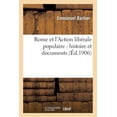 thumbnail image 1 of Histoire: Rome Et l'Action Libérale Populaire: Histoire Et Documents (Paperback), 1 of 1