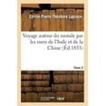 thumbnail image 1 of Histoire: Voyage Autour Du Monde Par Les Mers de l'Inde Et de la Chine. Tome 2: , Exécuté Sur La Corvette de l'État 'la Favorite', Pendant Les Années 1830, 1831 Et 1832 (Paperback), 1 of 1