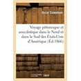 thumbnail image 1 of Histoire: Voyage Pittoresque Et Anecdotique Dans Le Nord Et Dans Le Sud Des États-Unis d'Amérique (Paperback), 1 of 1