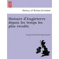 thumbnail image 1 of Histoire d'Angleterre depuis les temps les plus reculés. (Paperback), 1 of 1