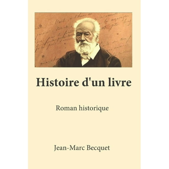 Histoire d'un livre (Paperback)
