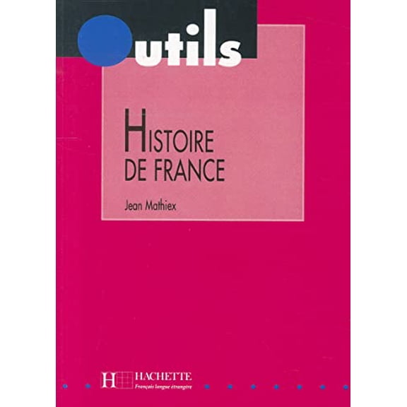 Pre-Owned Histoire De France: Outils - Histoire de France Paperback