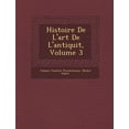 thumbnail image 1 of Histoire de L'Art de L'Antiquit, Volume 3, 1 of 1