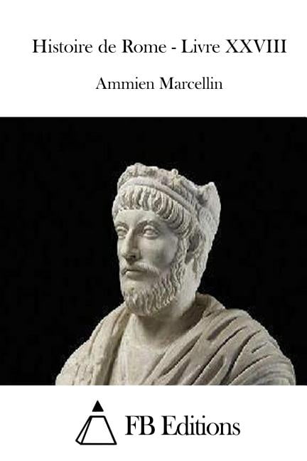 Histoire de Rome - Livre XXVIII, (Paperback)