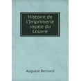 thumbnail image 1 of Histoire de l'Imprimerie royale du Louvre (Paperback), 1 of 1