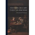 thumbnail image 1 of Histoire de l'art chez les anciens : 2 (Paperback), 1 of 1