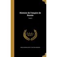 thumbnail image 1 of Histoire de LEmpire de Russie; Tome 9 French Edition Hardcover 1363083511 9781363083510 Nikolai Mikhailovich 1766-1826 Karamzin, 1 of 1