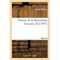thumbnail image 1 of Histoire De La R Volution Fran Aise. Tome 10, 1 of 1