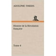thumbnail image 1 of Histoire de la Révolution française, Tome 4 (Hardcover), 1 of 1