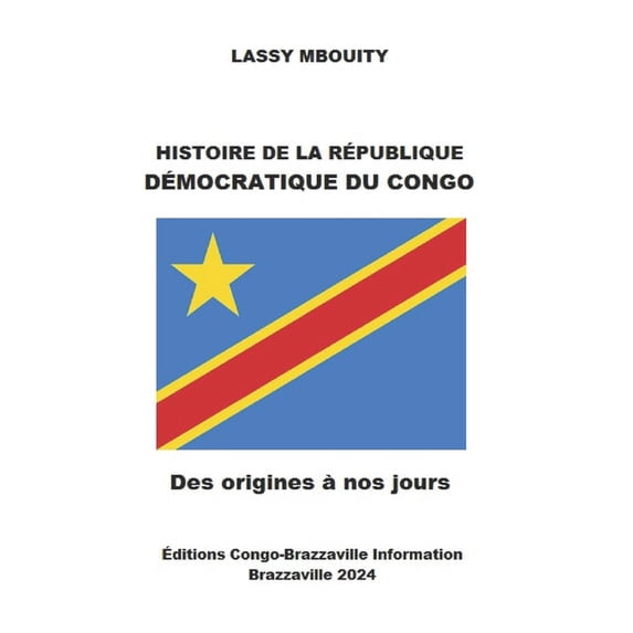 Histoire de la République Démocratique Du Congo, (Paperback)