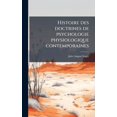 thumbnail image 1 of Histoire des doctrines de psychologie physiologique contemporaines, (Hardcover), 1 of 1