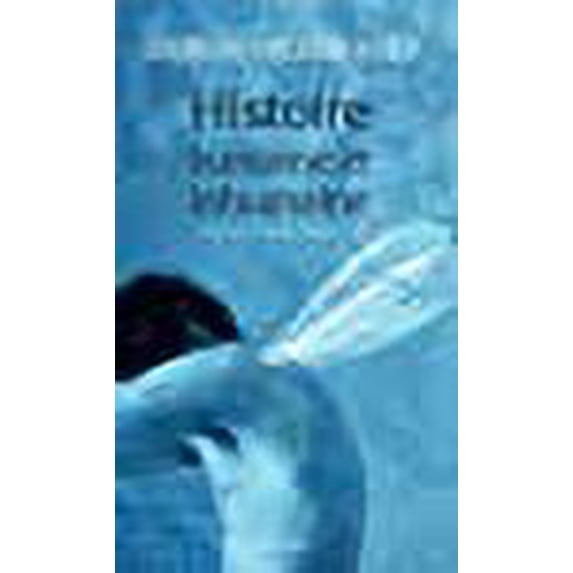 Histoire humaine et inhumaine