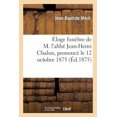 thumbnail image 1 of Eloge Funebre de M. L'Abbe Jean-Henri Chalon, Prononce Le 12 Octobre 1875, 1 of 1