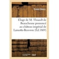 thumbnail image 1 of Eloge de M. Thuault de Beauchesne Prononce Au Chateau Imperial de Lamotte-Beuvron, 1 of 1
