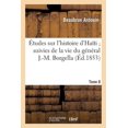 thumbnail image 1 of Histoire: Études Sur l'Histoire d'Haïti Suivies de la Vie Du Général J.-M. Borgella. Tome 8 (Paperback), 1 of 1