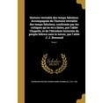 thumbnail image 1 of Histoire Veritable Des Temps Fabuleux. Accompagnee de LHistoire Veritable Des Temps Fabuleux, Confirmee Par Les Critiques Quon En a Faites, Par . LAbbe J.-J. Bonnaud; Tome 1 French E 1363140256, 1 of 1