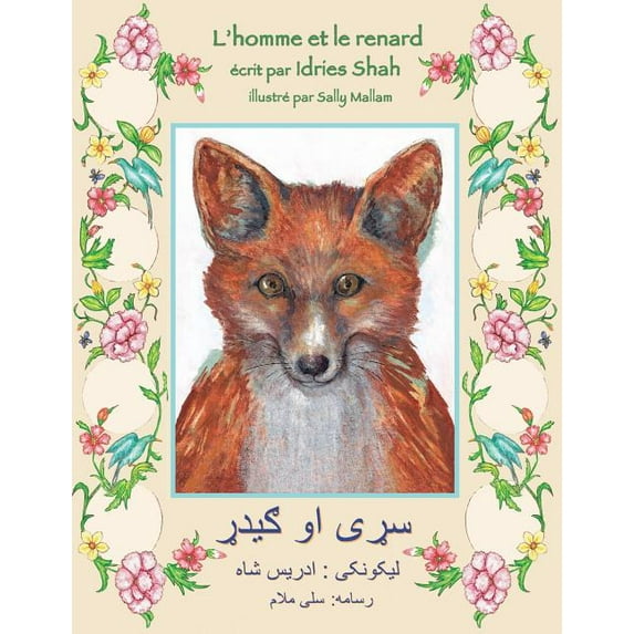 Histoires-Enseignement L'homme et le renard: Edition français-pachto, (Paperback)