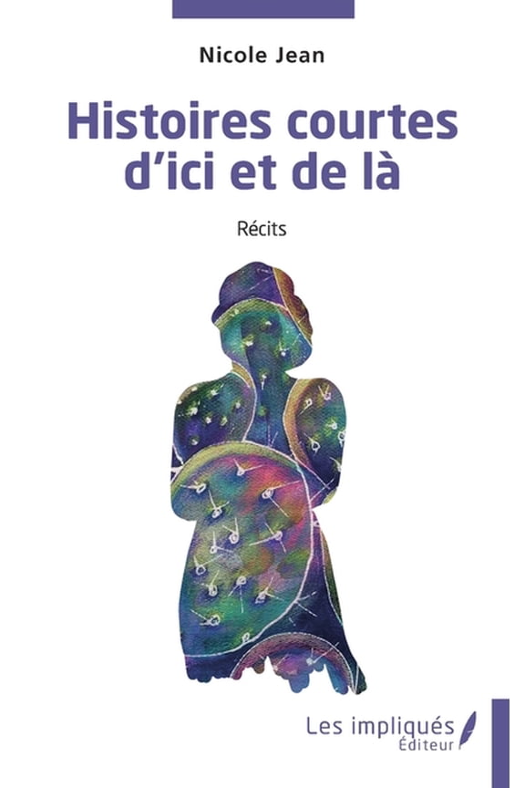 Histoires courtes d'ici et de lÃ , (Paperback)