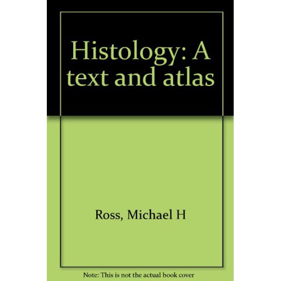 Pre-Owned Histology: A text and atlas (Hardcover) 0060456027 9780060456023