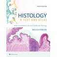 thumbnail image 1 of Pre-Owned Histology: a Text and Atlas : With Correlated Cell and Molecular Biology (Paperback) 9781496383426, 1 of 1