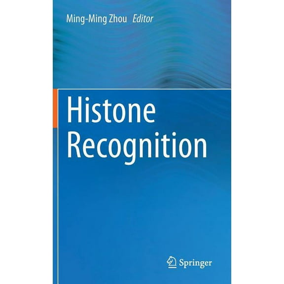 Histone Recognition, (Hardcover)