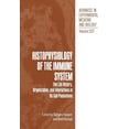 thumbnail image 1 of Histophysiology of the Immune System: The Life History, Organization, and Interactions of Its Cell Populations, 1 of 1