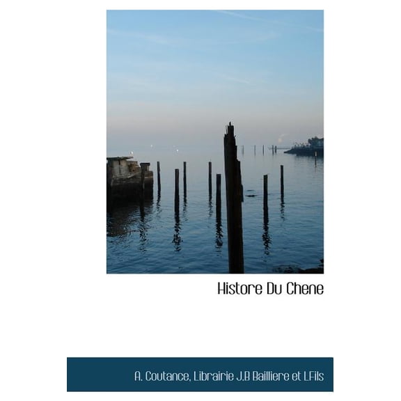 Histore Du Chene (Hardcover)