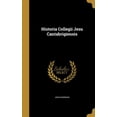 thumbnail image 1 of Historia Collegii Jesu Cantabrigiensis (Hardcover), 1 of 1