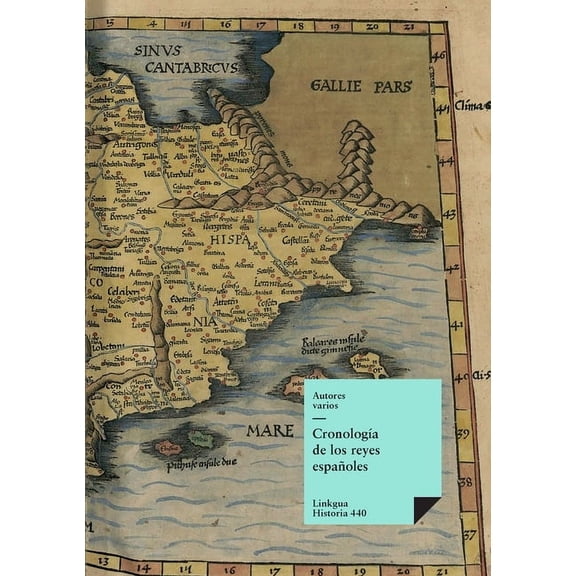 Historia Cronologa de los reyes espaoles, Book 440, (Paperback)
