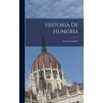 thumbnail image 1 of Historia De HungrÃ­a, (Hardcover), 1 of 1