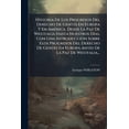 thumbnail image 1 of Historia De Los Progresos Del Derecho De Gentes En Europa Y En América, Desde La Paz De Westfalia Hasta Nuestros Días, Con Una Introducción Sobre Elos Progresos Del Derecho De Gentes En Europa Antes De La Paz De Westfalia... (Paperback), 1 of 1