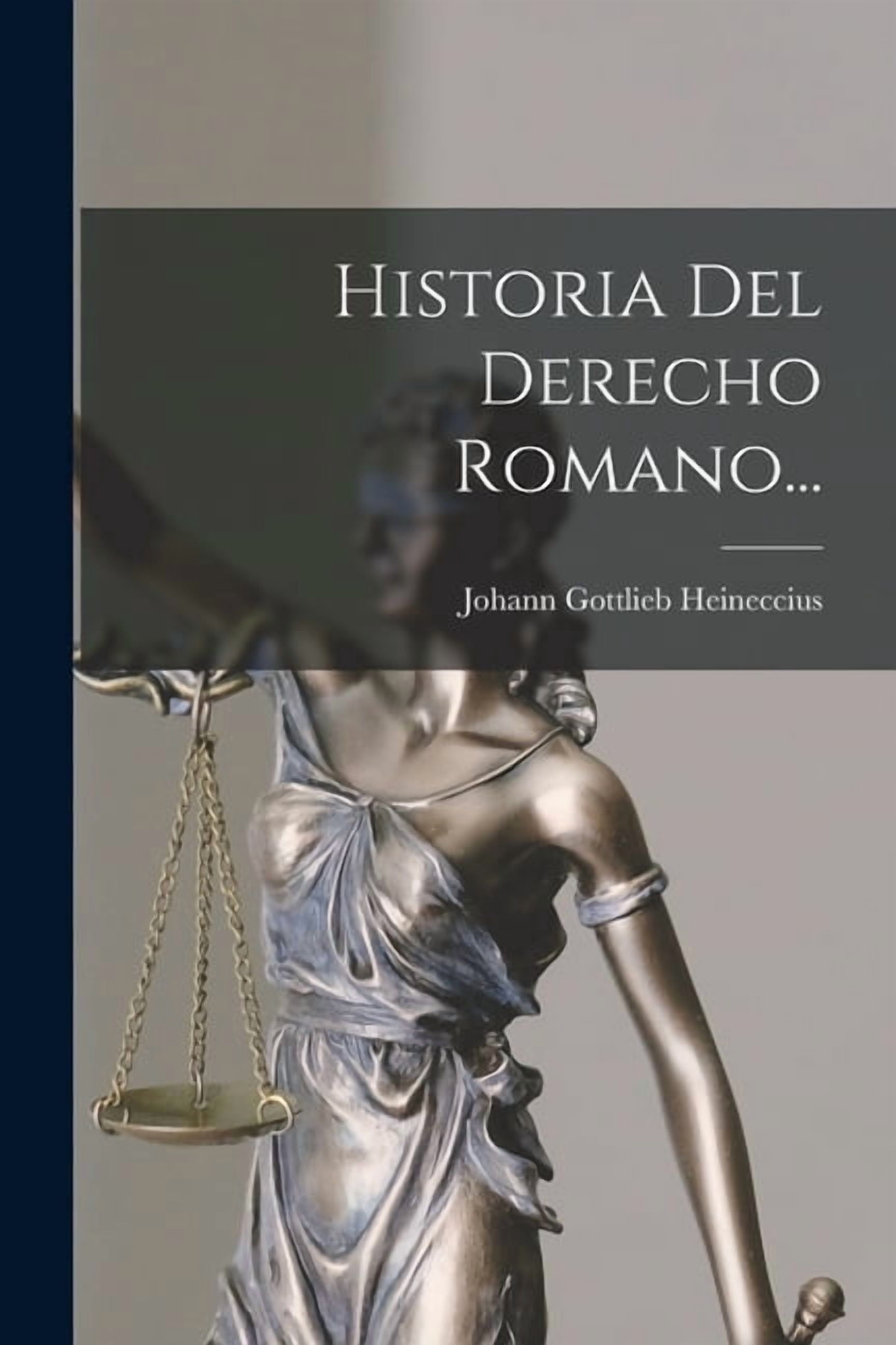 Historia Del Derecho Romano... (Paperback)