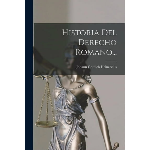 Historia Del Derecho Romano... (Paperback)