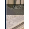 thumbnail image 1 of Historia Del Materialismo; Volume 1 (Paperback), 1 of 1