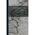 thumbnail image 1 of Historia ... Del Perú ...: Historia Antigua Del Perú, Volume 1... (Hardcover), 1 of 7