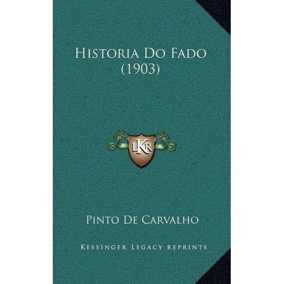Historia Do Fado (1903) (Hardcover)