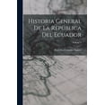 thumbnail image 1 of Historia General De La República Del Ecuador; Volume 3 (Paperback), 1 of 1