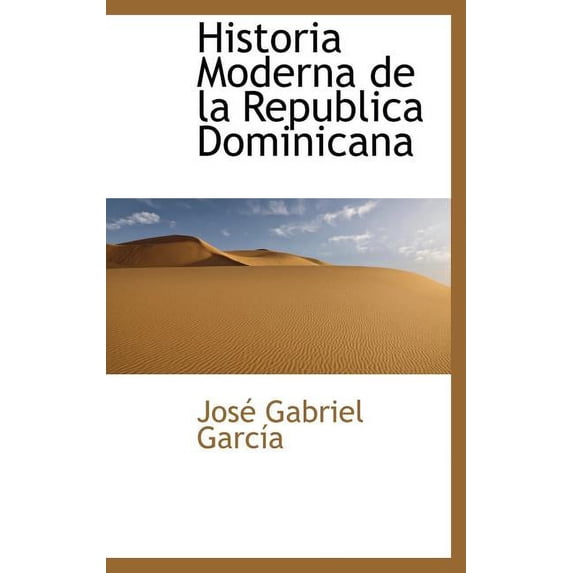 Historia Moderna de La Republica Dominicana