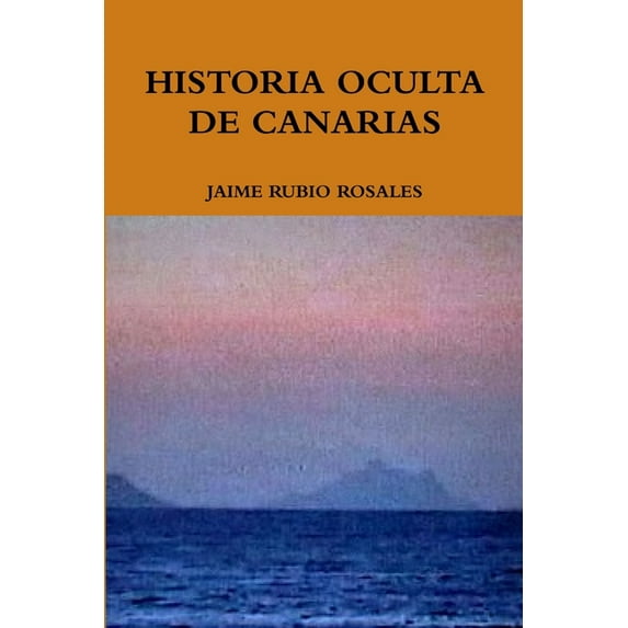 Historia Oculta de Canarias, (Paperback)