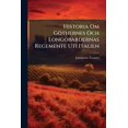 thumbnail image 1 of Historia Om GÃ¶thernes Och Longobardernas Regemente Uti Italien, (Paperback), 1 of 1