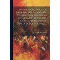 thumbnail image 1 of Historia Orgánica De Las Armas De Infantería Y Caballería Españolas Desde La Creación Del Ejército Permanente Hasta El Día, Volume 1... (Paperback), 1 of 1