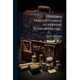 thumbnail image 1 of Historia Tracheotomiae Nuperrime Administratae... (Paperback), 1 of 1