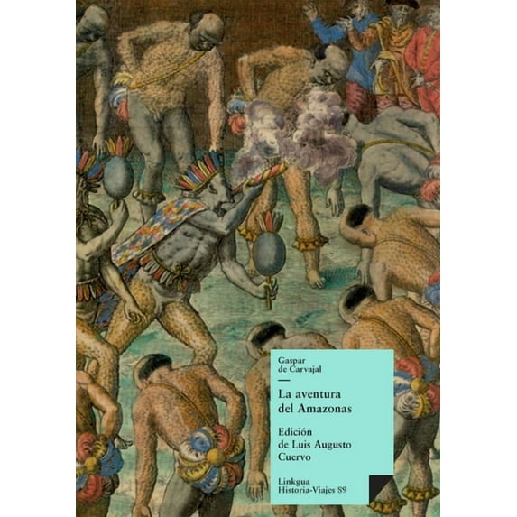 Historia-Viajes La aventura del Amazonas, Book 89, (Paperback)