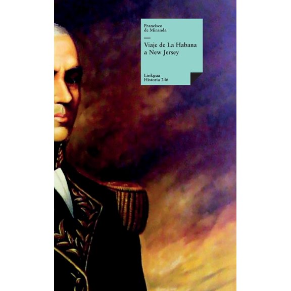 Historia-Viajes Viaje de La Habana a New Jersey, Book 246, (Hardcover)
