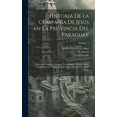 thumbnail image 1 of Historia de la Compañía de Jesús en la provincia del Paraguay: (Argentina, Paraguay, Uruguay, Perú, Bolivia y Brasil) según los documentos originales del Archivo General de Indias Volume; Volume 5 (Ha, 1 of 1