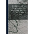 thumbnail image 1 of Historia de la Conquista del Paraguay, Rio de la Plata y Tucuman (Hardcover), 1 of 6